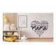 Sticker decorativ, Mama, Negru, 67 cm, 1255STK
